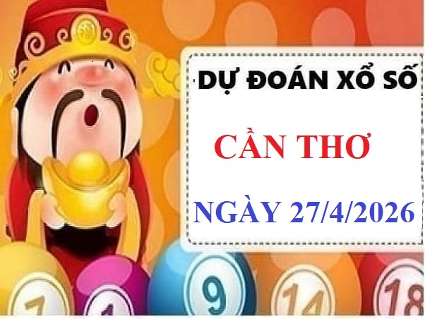  DU DOAN XSCT NGAY 27/4/2026
